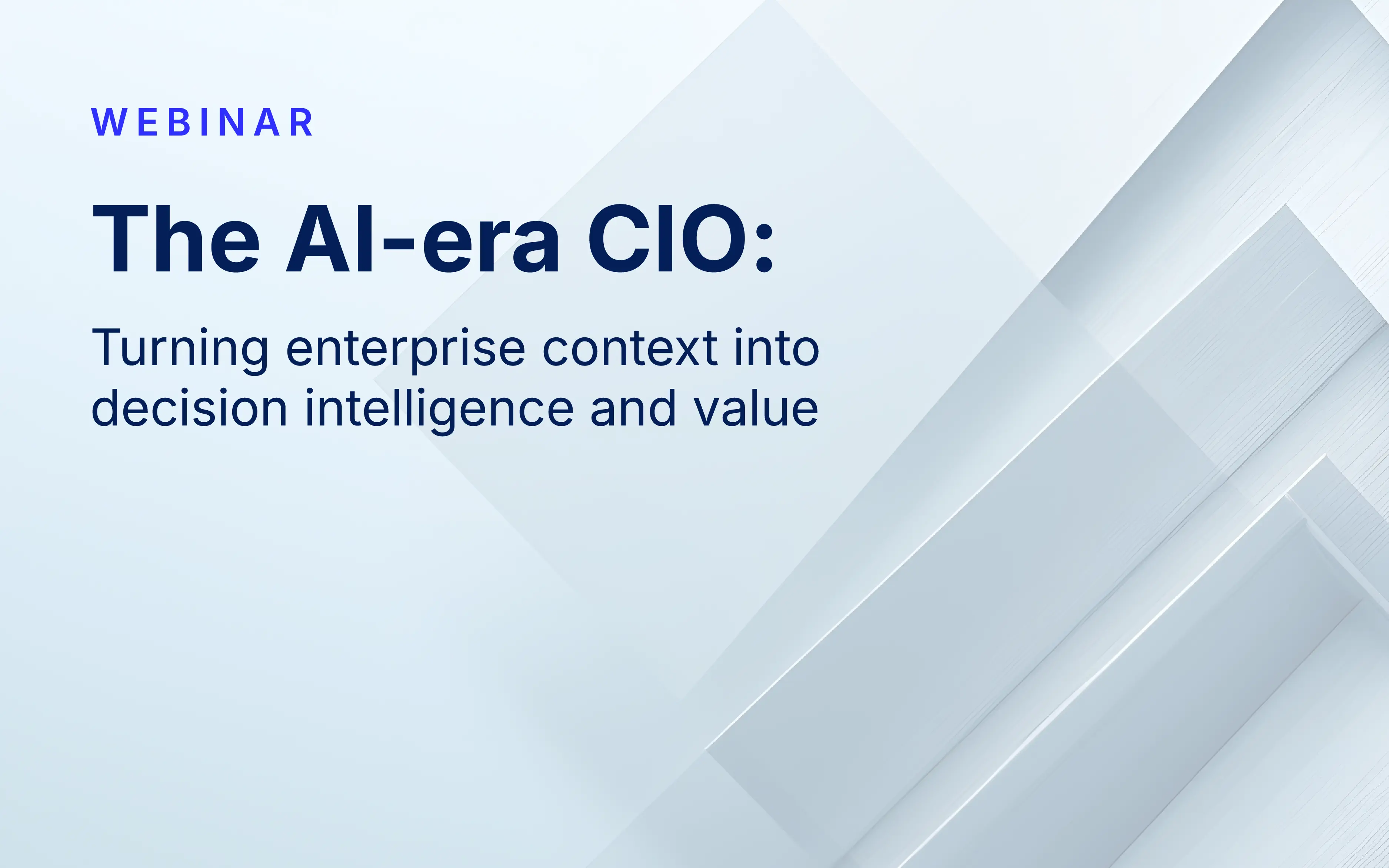 Webinar: The AI-era CIO